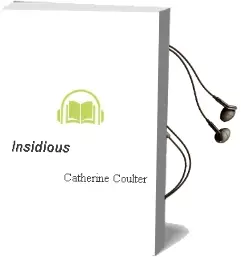 Insidious Audiobook download free by Catherine Coulter