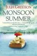 Audiobook Monsoon Summer author Julia Gregson