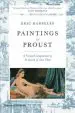 Audiobook Paintings in Proust: A Visual Companion to 'in Search of Lost Time' author Eric Karpeles