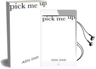 Pick me up: A Collection of Poems Designed to Uplift Audiobook download free by Adil Dad