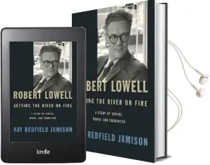 Robert Lowell, Setting the River on Fire Audiobook download free by Kay Redfield Jamison