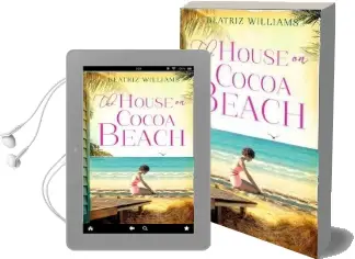 The House on Cocoa Beach: A Sweeping Epic Love Story, Perfect for Fans of Historical Romance Audiobook download free by Beatriz Williams