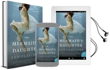 The Mermaid'S Daughter: A Novel Audiobook download free by Ann Claycomb