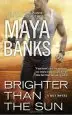 Audiobook Brighter Than the sun: A kgi Novel author Maya Banks