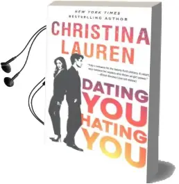 Dating you / Hating you Audiobook download free by Christina Lauren