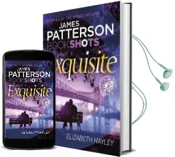 Exquisite: Bookshots Audiobook download free by James Patterson