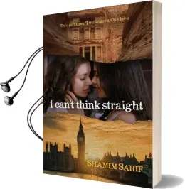 I Can'T Think Straight Audiobook download free by Shamim Sarif