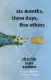 Audiobook Six Months, Three Days, Five Others author Charlie Jane Anders