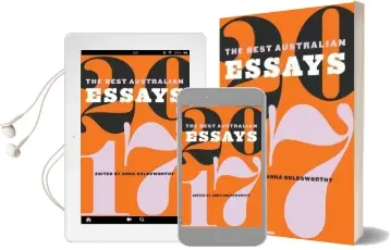 The Best Australian Essays 2017 Audiobook download free by Anna Goldsworthy