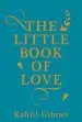 Audiobook The Little Book of Love author Kahlil Gibran