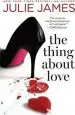 Audiobook The Thing About Love author Julie James