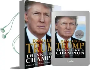 Think Like a Champion: An Informal Education in Business and Life Audiobook download free by Donald Trump