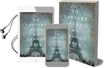 To Capture What we Cannot Keep Audiobook download free by Beatrice Colin