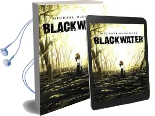 Blackwater: The Complete Saga Audiobook download free by Michael Mcdowell