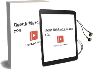 Dear Bridget, i Want you Audiobook download free by Penelope Ward