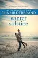 Audiobook Winter Solstice: The Gorgeously Festive Final Instalment in the Beloved Winter Street Series author Elin Hilderbrand
