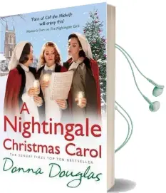 A Nightingale Christmas Carol: (Nightingales 8) Audiobook download free by Donna Douglas