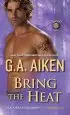 Audiobook Bring the Heat author G. A. Aiken