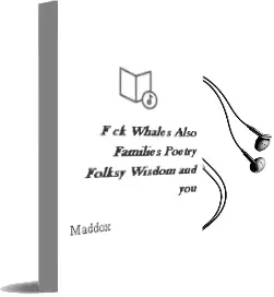 F*Ck Whales: Also Families, Poetry, Folksy Wisdom and you Audiobook download free by Maddox