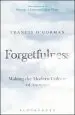 Audiobook Forgetfulness: Making the Modern Culture of Amnesia author Francis O'Gorman