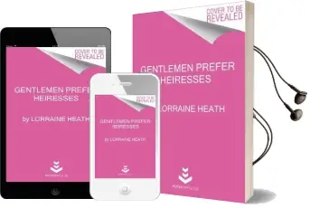 Gentlemen Prefer Heiresses Audiobook download free by Lorraine Heath