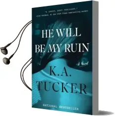 He Will be my Ruin: A Novel Audiobook download free by K. A. Tucker