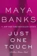 Audiobook Just one Touch: A Slow Burn Novel author Maya Banks