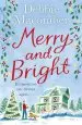 Audiobook Merry and Bright: A Christmas Novel author Debbie Macomber