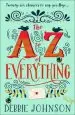 Audiobook The a-z of Everything: A Gorgeously Emotional and Uplifting Book That Will Make you Laugh and cry author Debbie Johnson