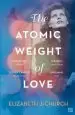 Audiobook The Atomic Weight of Love author Elizabeth J. Church