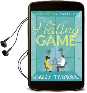 The Hating Game: 'Warm, Witty and Wise' the Daily Mail Audiobook download free by Sally Thorne