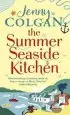 Audiobook The Summer Seaside Kitchen: Winner of the rna Romantic Comedy Novel Award 2018 author Jenny Colgan