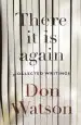 Audiobook There it is Again author Don Watson