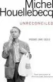 Audiobook Unreconciled: Poems 1991-2013 author Michel Houellebecq