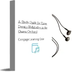 A Study Guide for Kiran Desai'S Hullaballoo in the Guava Orchard Audiobook download free by Cengage Learning Gale