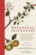 Audiobook Botanical Shakespeare: An Illustrated Compendium of all the Flowers, Fruits, Herbs, Trees, Seeds, and Grasses Cited by the World'S Greatest Playwright author Gerit Quealy