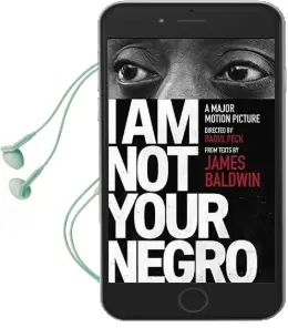 I am not Your Negro: A Companion Edition to the Documentary Film Directed by Raoul Peck Audiobook download free by James Baldwin