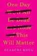 Audiobook One day We'Ll all be Dead and None of This Will Matter: Essays author Scaachi Koul