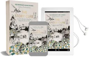 The Story Cure: An a-z of Books to Keep Kids Happy, Healthy and Wise Audiobook download free by Ella Berthoud