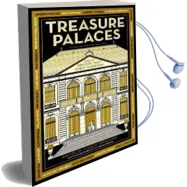 Treasure Palaces: Great Writers Visit Great Museums Audiobook download free by Nicholas Serota
