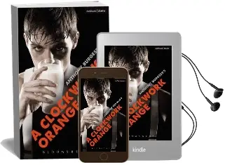 A 'Clockwork Orange': Play With Music Audiobook download free by Anthony Burgess