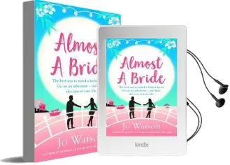 Almost a Bride: The Funniest Rom-Com You'Ll Read This Year! Audiobook download free by Jo Watson
