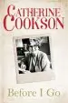Audiobook Before i go author Catherine Cookson