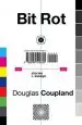 Audiobook Bit rot author Douglas Coupland