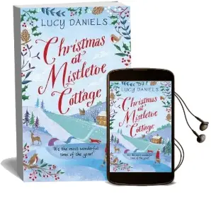 Christmas at Mistletoe Cottage: A Magical, Feel-Good Christmas Romance Audiobook download free by Lucy Daniels