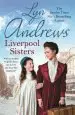 Audiobook Liverpool Sisters: A Heart-Warming Family Saga of Sorrow and Hope author Lyn Andrews