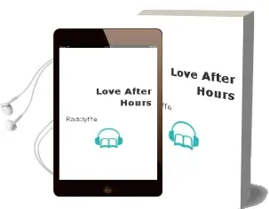 Love After Hours Audiobook download free by Radclyffe