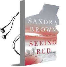 Seeing red: 'Looking for Excitement, Thrills and Passion? Then This is Just the Book for You' Audiobook download free by Sandra Brown
