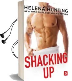 Shacking up Audiobook download free by Helena Hunting