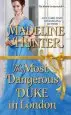 Audiobook The Most Dangerous Duke in London author Madeline Hunter